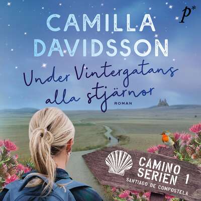 Under vintergatans alla stjärnor - Camilla Davidsson.