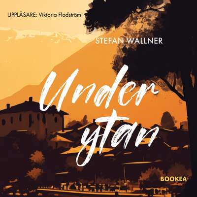 Under ytan - Stefan Wallner.