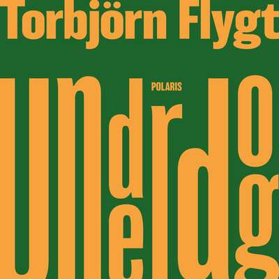 Underdog - Torbjörn Flygt.