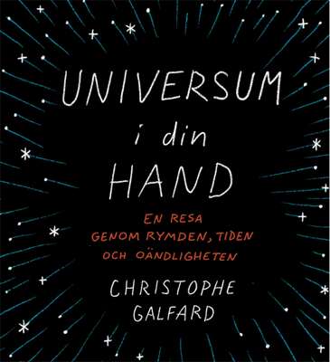 Universum i din hand - Christophe Galfard.