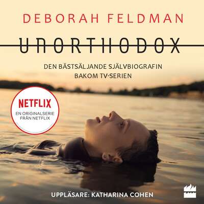 Unorthodox - Deborah Feldman.