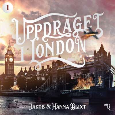 Uppdraget i London - Hanna Blixt.