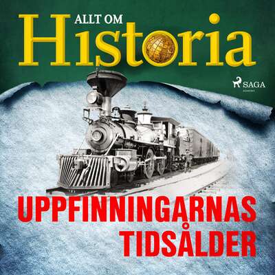 Uppfinningarnas tidsålder - Allt Om Historia.