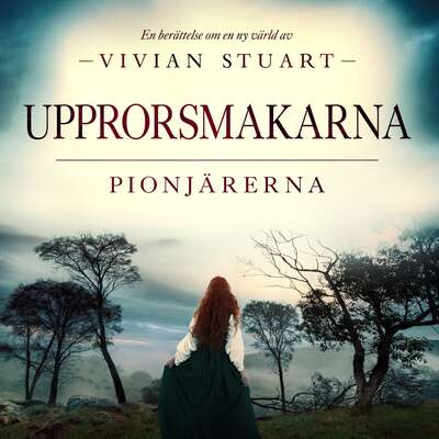 Upprorsmakarna - Vivian Stuart.