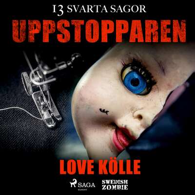 Uppstopparen - Love Kölle.