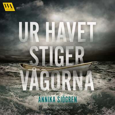 Ur havet stiger vågorna - Annika Sjögren.