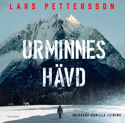 Urminnes hävd - Lars Pettersson.