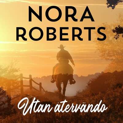 Utan återvändo - Nora Roberts.