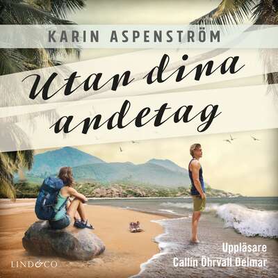 Utan dina andetag - Karin Aspenström.