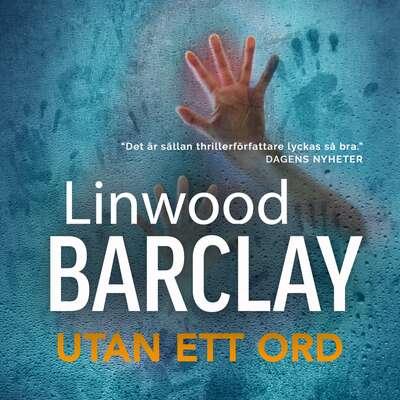 Utan ett ord - Linwood Barclay.