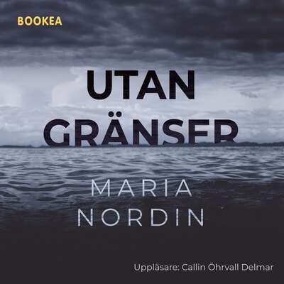 Utan gränser - Maria Nordin.