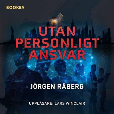 Utan personligt ansvar - Jörgen Råberg.