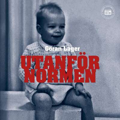 Utanför normen - en sann berättelse - Göran Lager.