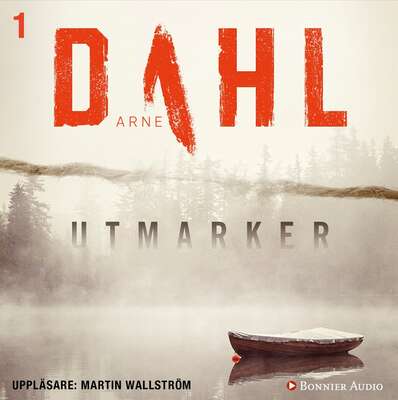 Utmarker - Arne Dahl.