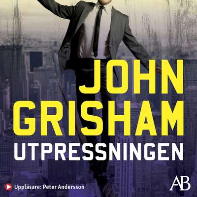 Utpressningen - John Grisham.