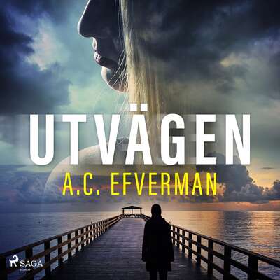 Utvägen - A.C. Efverman.