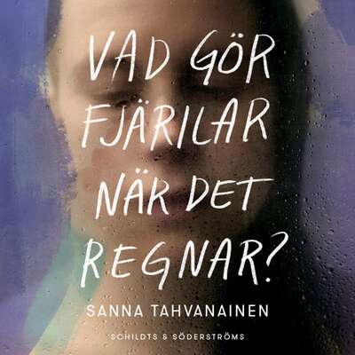 Vad gör fjärilar när det regnar? - Sanna Tahvanainen.