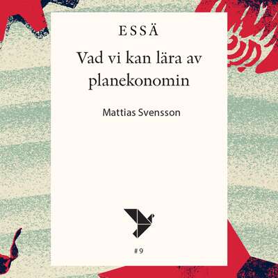 Vad vi kan lära av planekonomin - Mattias Svensson.