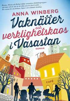 Vaknätter och verklighetskaos i Vasastan