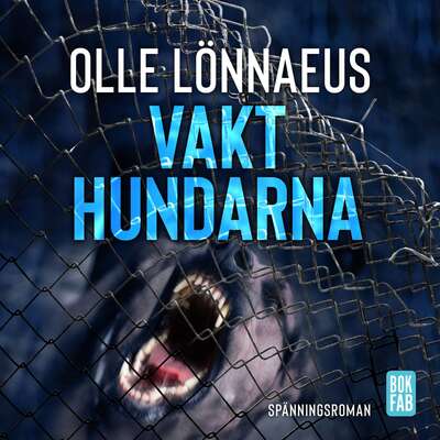 Vakthundarna - Olle Lönnaeus.