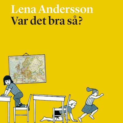 Var det bra så? - Lena Andersson.