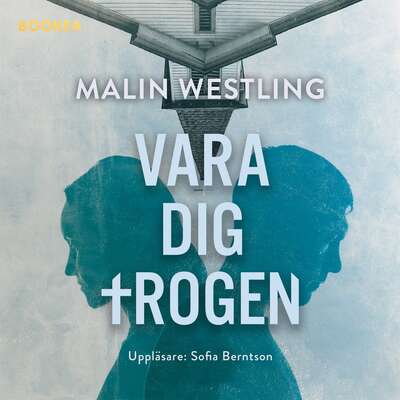 Vara dig trogen - Malin Westling.