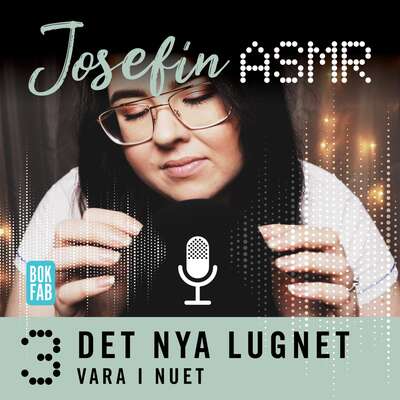 Vara i nuet - Josefin ASMR.