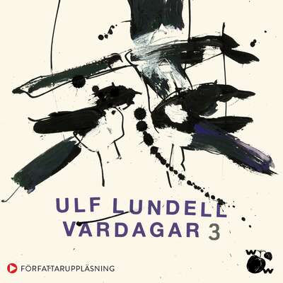 Vardagar 3 - Ulf Lundell.