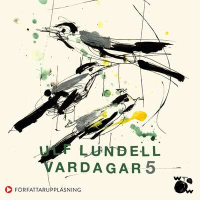 Vardagar 5 - Ulf Lundell.