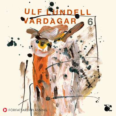 Vardagar 6 - Ulf Lundell.