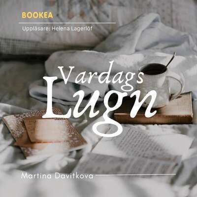 Vardagslugn - Martina Davitkova.