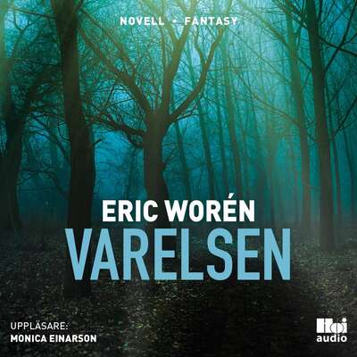 Varelsen - Eric Worén.