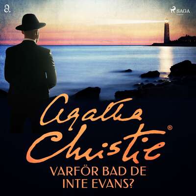 Varför bad de inte Evans? - Agatha Christie.