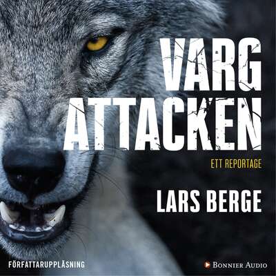 Vargattacken - Lars Berge.