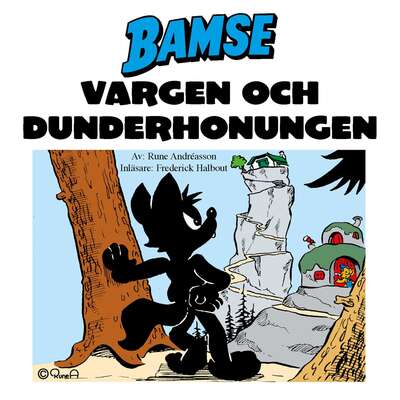 Vargen och Dunderhonungen - Rune Andréasson.