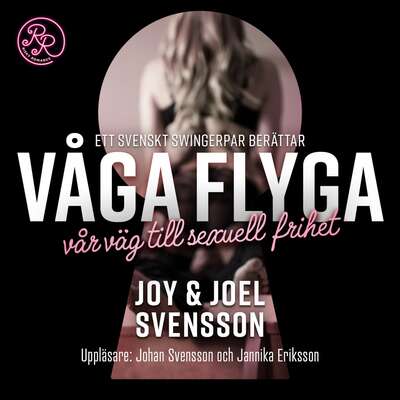 Våga flyga - Joy Svensson och Joel Svensson.