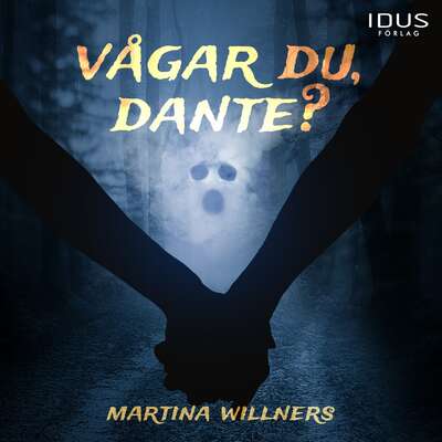 Vågar du, Dante? - Martina Willners.