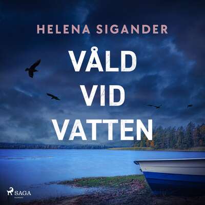 Våld vid vatten - Helena Sigander.