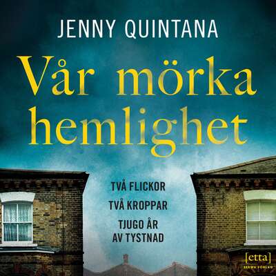 Vår mörka hemlighet - Jenny Quintana.