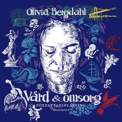 Vård & omsorg - Olivia Bergdahl.