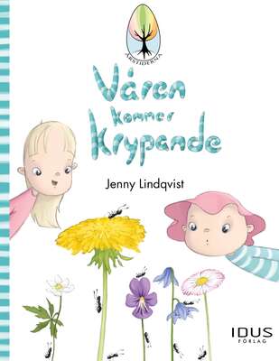 Våren kommer krypande - Jenny Lindqvist.