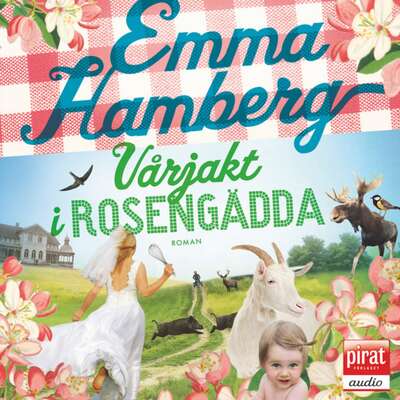 Vårjakt i Rosengädda - Emma Hamberg.