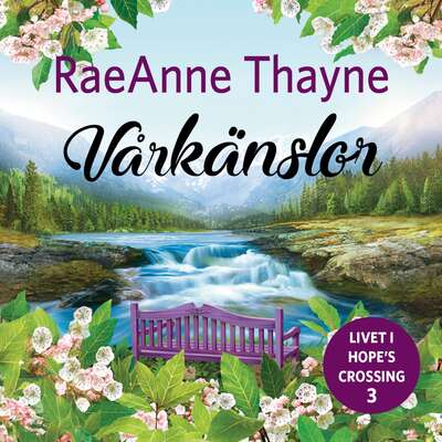 Vårkänslor - RaeAnne Thayne.