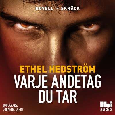 Varje andetag du tar - Ethel Hedström.