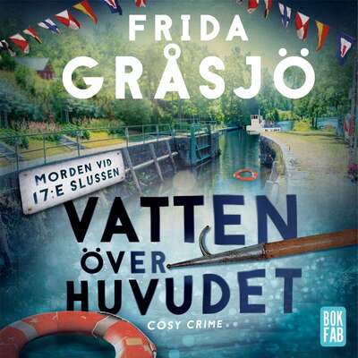 Vatten över huvudet - Frida Gråsjö.