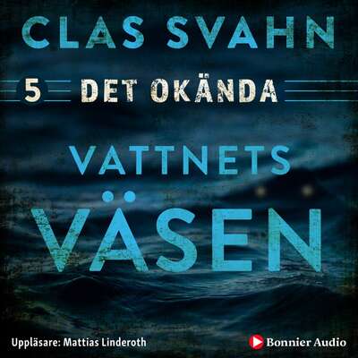 Vattnets väsen - Clas Svahn.