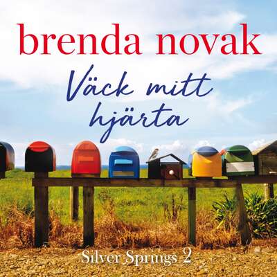 Väck mitt hjärta - Brenda Novak.