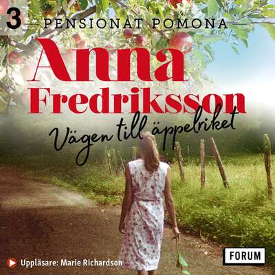 Vägen till äppelriket - Anna Fredriksson.