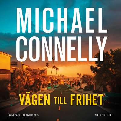 Vägen till frihet - Michael Connelly.