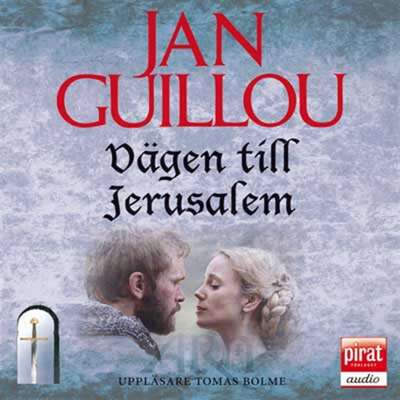 Vägen till Jerusalem - Jan Guillou.